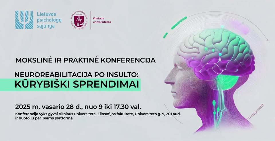 Mokslinė ir praktinė konferencija „Neuroreabilitacija po insulto: kūrybiški sprendimai“