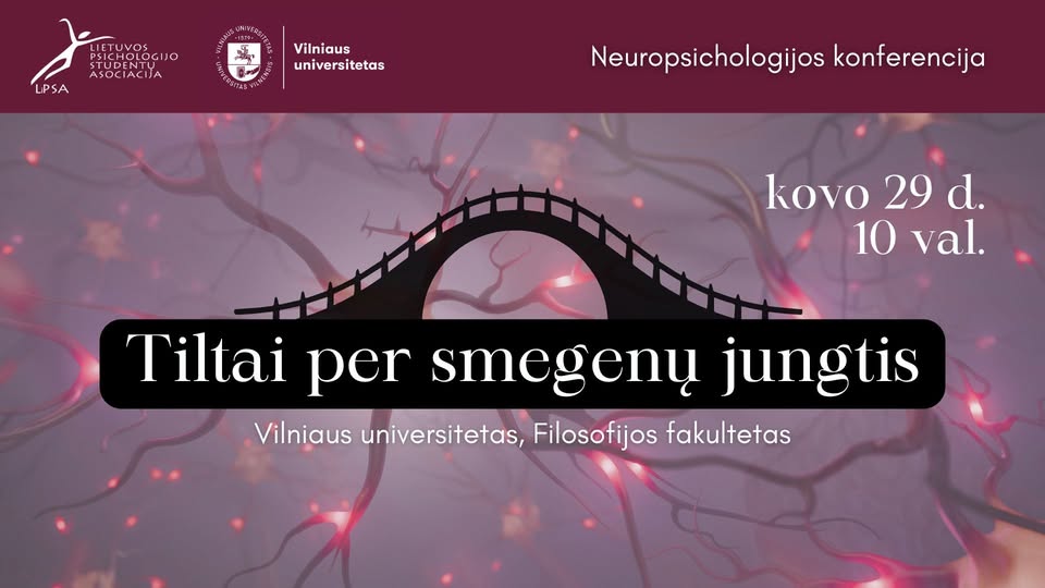 Neuropsichologijos konferencija ’25: Tiltai per smegenų jungtis